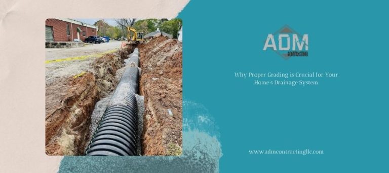 Why Proper Grading is Crucial for Your Home’s Drainage System | ADM ...