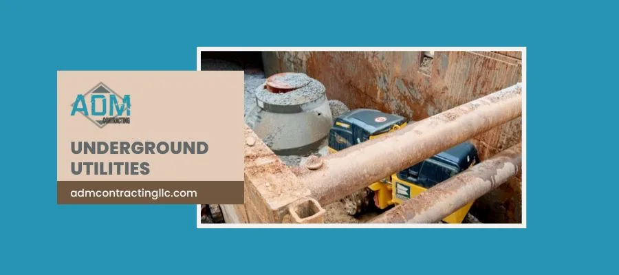 Underground Utilities